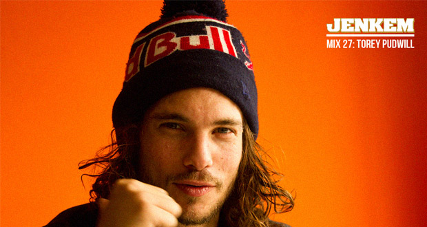 Jenkem-Mix-27--Torey-Pudwill