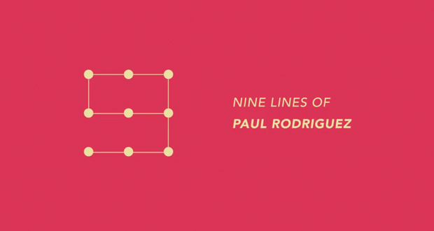 nine-lines-paul-rodriguez-patineta