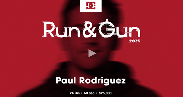 Run-&-Gun-2015-Paul-Rodriguez-
