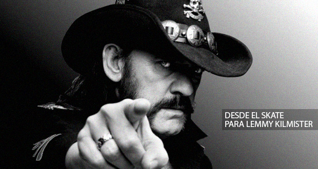 Desde-el-Skate-para-Lemmy-Kilmister