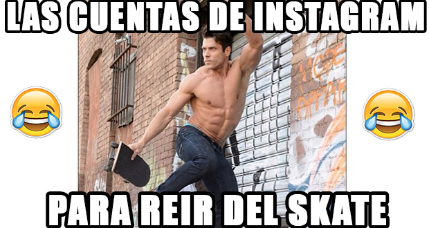 las-cuentas-de-instagram-para-reir-del-skate-patineta-articulo