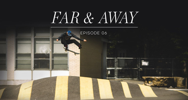 adidas-Skateboarding-x-Thrasher-Magazine--Far-&-Away-Episode-6