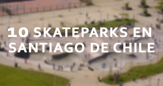 skateparks-en-santiago