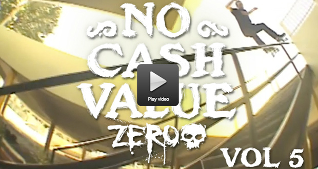 zero-skateboards-no-cash-value-vol-5-video