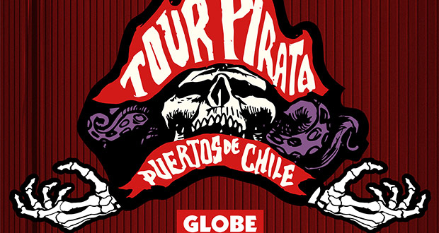 estreno-tour-piratas-2016-globe-puertos-de-chile